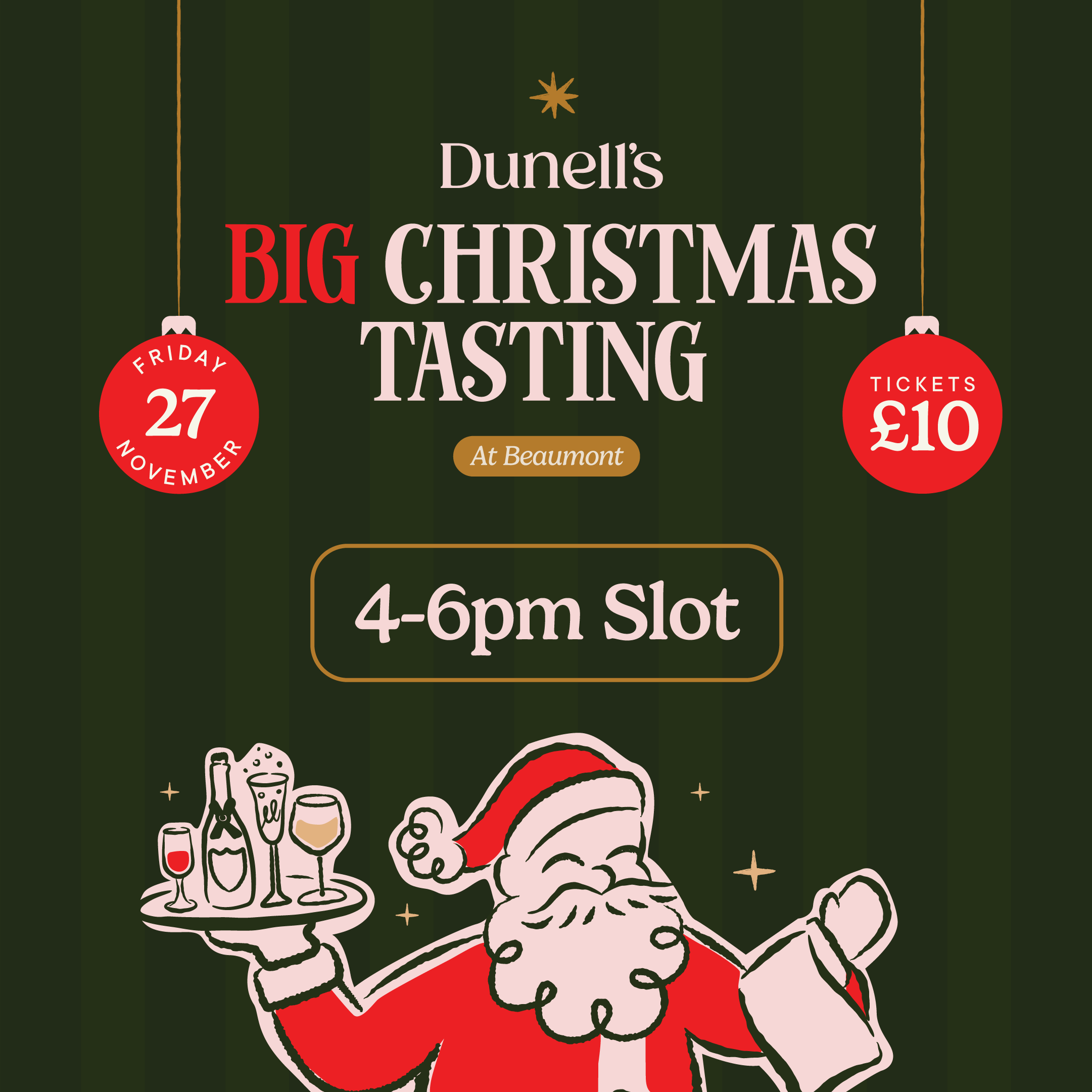 Dunell's Christmas Tasting at Beaumont Friday 27th November 4pm - 6pm Slot Image